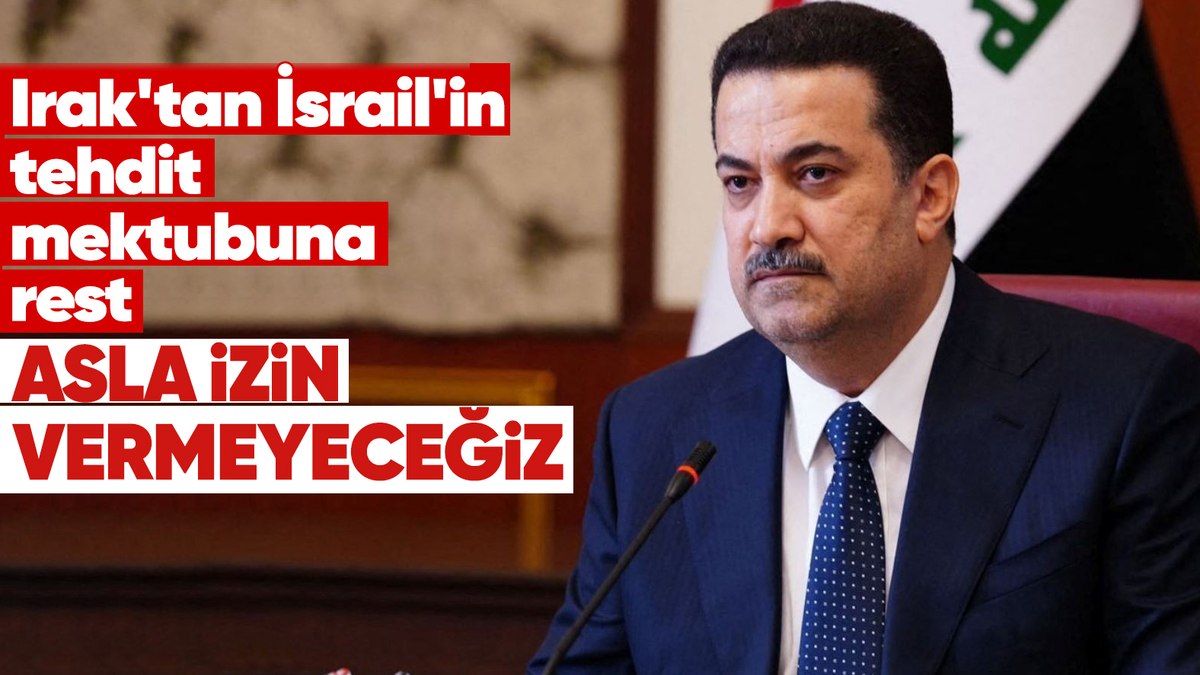 İsrail’den Irak’a tehdit mektubu! Sudani rest çekti