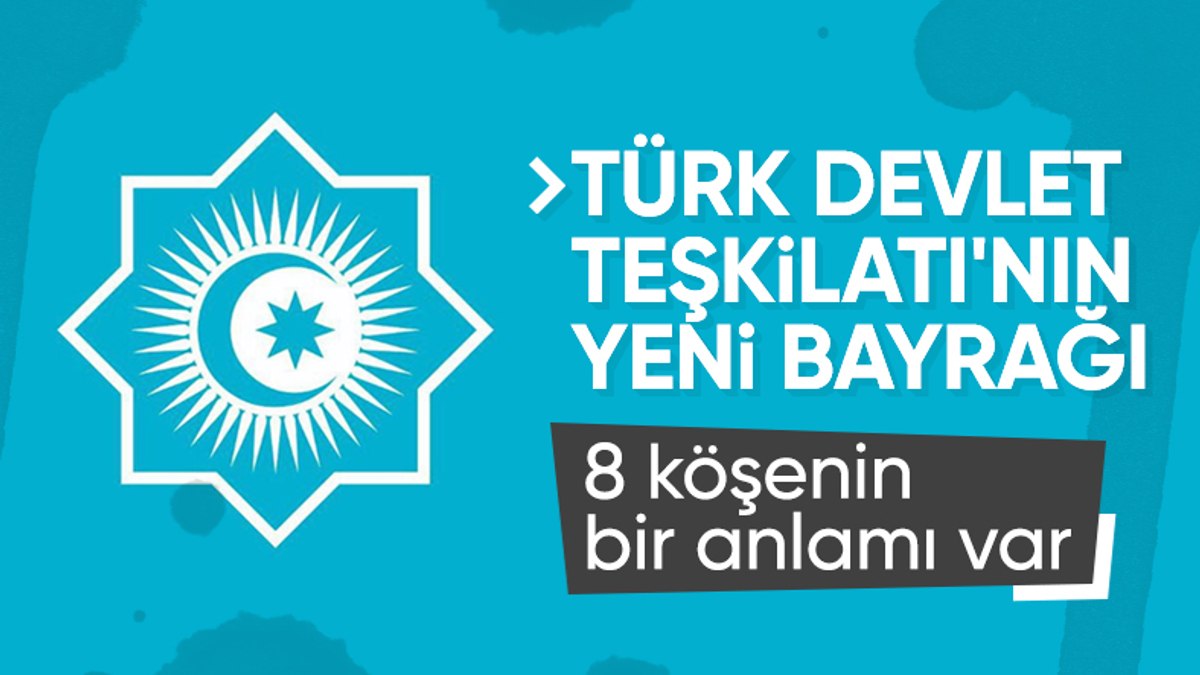 Türk Devletler Teşkilatı’nın yeni bayrağı kabul edildi